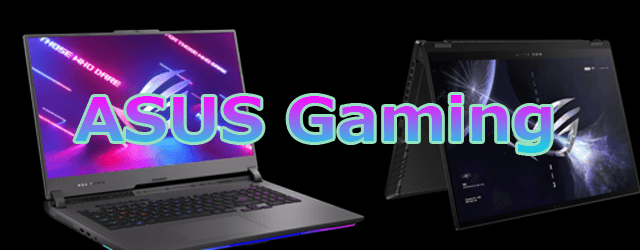 ASUS ROGシリーズ
